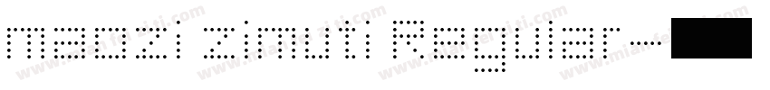 maozi zimuti Regular字体转换